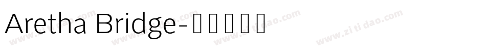 Aretha Bridge字体转换